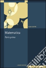 Matematica. Vol. 1 libro