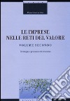 Le imprese nelle reti del valore. Vol. 2: Strategie e processo di direzione libro di Stampacchia Paolo