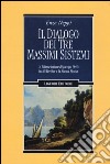 Il dialogo dei tre massimi sistemi. Le «Ultime lettere di Jacopo Ortis» fra il «Werther» e «La nuova Eloisa» libro