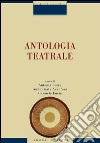 Antologia teatrale libro