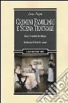 Crimini familiari e scena teatrale. Ibsen, Pirandello, De Filippo libro di Pupo Ivan