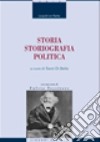 Storia, storiografia, politica libro