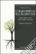 Le radici spirituali delle relazioni umane