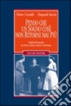 Penso che un sogno così non ritorni mai più. L'Italia del miracolo tra storia, cinema, musica e televisione libro