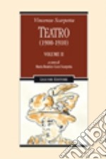 Teatro (1900-1910). Vol. 2