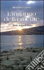 L'inganno della mente libro