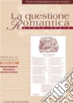 La questione romantica. Ediz. italiana e inglese (2016). Vol. 8/1-2: Edward Rushton's bicentenary literature culture. Special issue libro