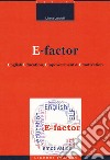 E-factor. English education, empowerment and emotivation libro