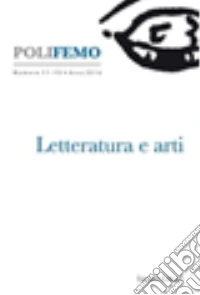 Polifemo. Nuova serie di «lingua e letteratura» (2016). Vol. 11-12: Letteratura e arti libro
