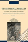 Transnational subjects. Selected papers from XXVII AIA Conference. Vol. 1: Cultural and literary encounters libro