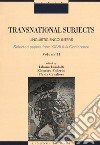 Transnational subjects. Selected papers from XXVII AIA Conference. Vol. 2: Linguistic encounters libro