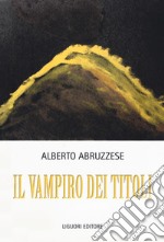 Il vampiro dei titoli libro