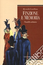 Finzione e memoria. Pirandello modernista libro