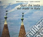 Quel che resta del «made in Italy»