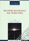 Incontri matematici del terzo tipo libro