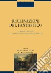 Declinazioni del fantastico La prospettiva critica di Romolo Runcini e l'opera di Edgar Allan Poe libro