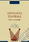 Antologia teatrale. Vol. 2 libro
