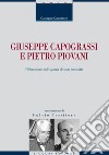 Giuseppe Capograssi e Pietro Piovani. Riflessioni sull'opera di due maestri libro