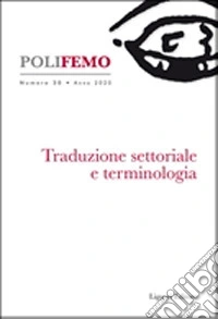 Polifemo. Nuova serie di «lingua e letteratura» (2020). Vol. 20: Traduzione settoriale e terminologia libro