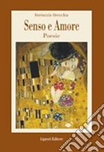 Senso e amore libro