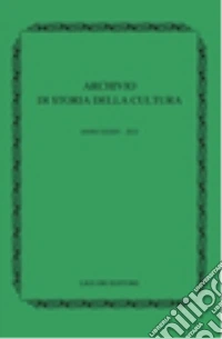 Archivio di storia della cultura (2021). Vol. 34 libro