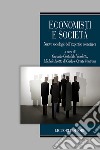 Economisti e società. Nuove sociologie dell'expertise economica libro