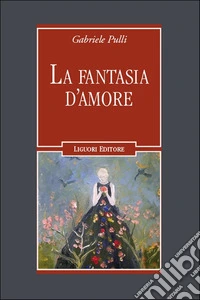 La fantasia d'amore libro