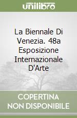 La Biennale Di Venezia. 48a Esposizione Internazionale D'Arte libro