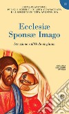 Ecclesiae sponsa imago. Instruction sur l'Ordo virginum libro