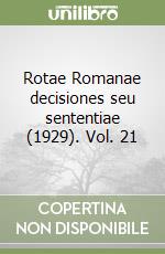 Rotae Romanae decisiones seu sententiae (1929). Vol. 21 libro