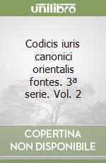 Codicis iuris canonici orientalis fontes. 3ª serie. Vol. 2 libro