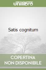 Satis cognitum libro