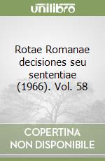 Rotae Romanae decisiones seu sententiae (1966). Vol. 58 libro