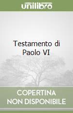 Testamento di Paolo VI libro