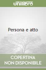 Persona e atto libro