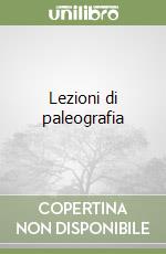 Lezioni di paleografia