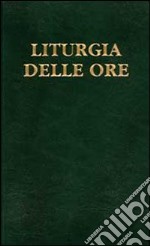 Liturgia delle ore. Vol. 3: Tempo ordinario, settimane I-XVII libro