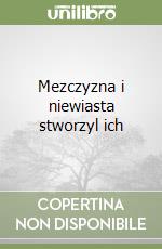 Mezczyzna i niewiasta stworzyl ich libro