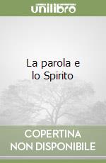 La parola e lo Spirito libro