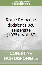 Rotae Romanae decisiones seu sententiae (1975). Vol. 67 libro