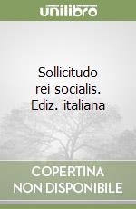 Sollicitudo rei socialis. Ediz. italiana libro