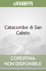 Catacombe di San Calisto