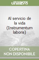 Al servicio de la vida (Instrumentum laboris) libro