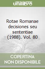 Rotae Romanae decisiones seu sententiae (1988). Vol. 80 libro