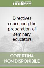 Directives concerning the preparation of seminary educators libro