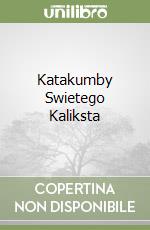 Katakumby Swietego Kaliksta libro