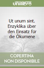 Ut unum sint. Enzyklika über den Einsatz für die Ökumene libro