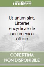 Ut unum sint. Litterae encyclicae de oecumenico officio libro