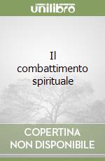 Il combattimento spirituale libro
