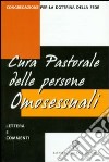 Lettera sulla cura pastorale delle persone omosessuali (il 1º ottobre 1986). Testo latino e italiano libro